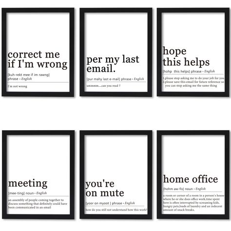 Work From Home Office Wall Decor, Bathroom Decor Office, Hanging Office Decor, Call Office Decor, Home Office Cricut Ideas, Weird Office Decor, Black And White Office Wall Decor, Funny Workplace Signs, Office Wall Frames Ideas