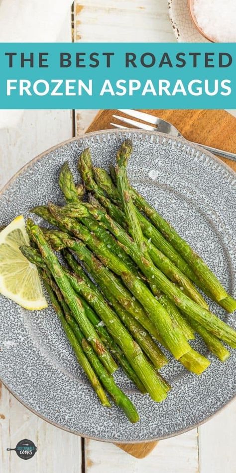 How To Roast Asparagus, Frozen Asparagus, Roasting Frozen Vegetables, Roast Asparagus, Asparagus Roasted, Roast Frozen Broccoli, Asparagus Recipes Oven, Asparagus Recipes Baked, Yummy Vegetable Recipes