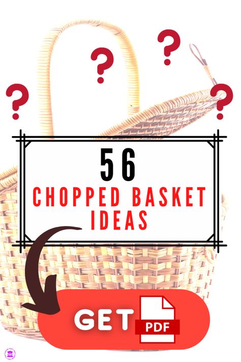 Chopped Birthday Party Ideas, Chopped Date Night, Chopped Mystery Basket Ideas, Chopped Party Ideas, Chopped Competition Ideas, Cook Off Competition Ideas, Chopped Jr Basket Ideas, Chopped Basket Ideas, Chopped Party