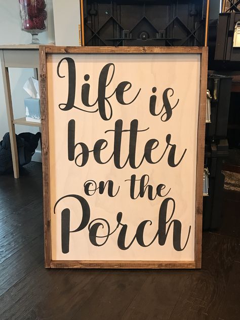 Life Is Better On The Porch, Funny Song Lyrics, Diy Quotes, Porch Sitting, Back Porch, Screened Porch, Porch Signs, Diy Signs, Front Porch