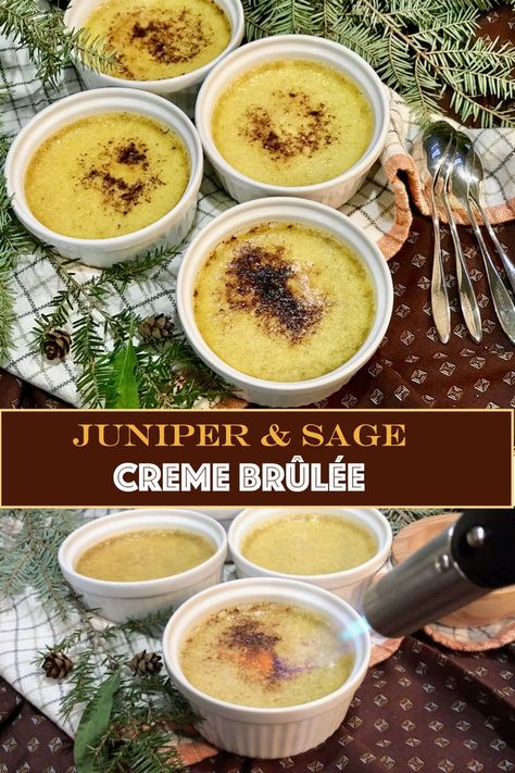 A rich cream custard (dairy or non), with a burnt sugar topping flavored with juniper and sage, dusted with mastic sugar; all three flavors are known for their winter forest scent and flavor. Sage Dessert, Brulee Desserts, Creme Brulee Desserts, Creme Brulee Recipe, Cream Custard, Creme Brûlée, Burnt Sugar, Juniper Berries, Winter Forest