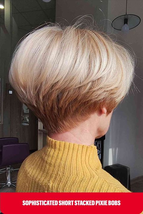 Stacked Blonde Bixie with Dark Nape for women with short layered hair Rear View Of Bob Haircut, Kimberly Foster Hair, Short Bowlcut Women, Short Stacked Bob Haircut Over 50, Stacked Pixie Bob, Stacked Pixie, Short Stacked Wedge Haircut, Youthful Haircuts, Short Wedge Hairstyles