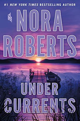 Redheaded Reviews: Under Currents by Nora Roberts Nora Roberts Books, John Kerry, Nora Roberts, Drive Through, Free Ebooks Download, Blue Ridge Mountains, Favorite Authors, Download Books, A Novel