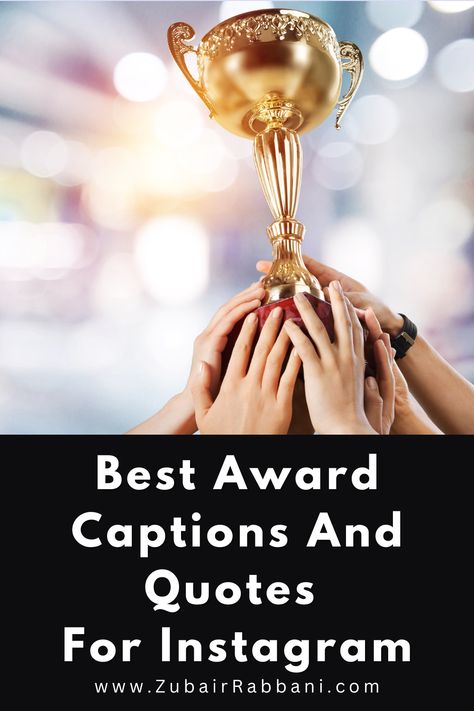 Best Award Captions And Quotes For Instagram Trophy Captions, Award Captions For Instagram, Award Quotes, Academic Awards, Celebrate Success, Employee Awards, School Awards, Quotes For Instagram, Perfect Word