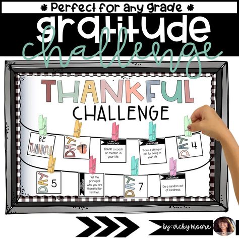 Thankful Gratitude Challenge Thankful Anchor Chart, November Gratitude, Test Taking Tips, Class Community, 52 Reasons, November Ideas, Behavior Incentives, Gratitude Challenge, Popcorn Party