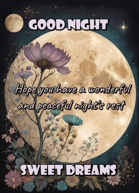 Goodnight Gif Sweet Dreams Good Night, Beautiful Goodnight Quotes Inspirational, Good Nite Sweet Dreams Nighty Night, Goodnight Sweet Dreams Quotes, Bybel Quotes, Nighty Night Quotes, Sweet Dreams Messages, Good Night Text, Moonlight Wallpaper