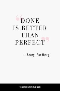 Anti Perfectionism, Perfectionist Quotes, Visualize Quotes, Perfectionism Quotes, Overcome Perfectionism, Transaction Coordinator, Perfectionism Overcoming, Planner Quotes, Sheryl Sandberg