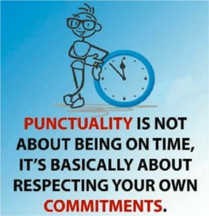 Schooling a Millennial on the Importance of Punctuality and Respect for the Time of Others | The Life and Times of Bruce Gerencser Punctuality Quotes, Classroom Motivational Posters, Morning Text Messages, Classroom Motivation, Respect Quotes, Network Marketing Tips, Valentine Quotes, Walk On Water, Good Morning Texts