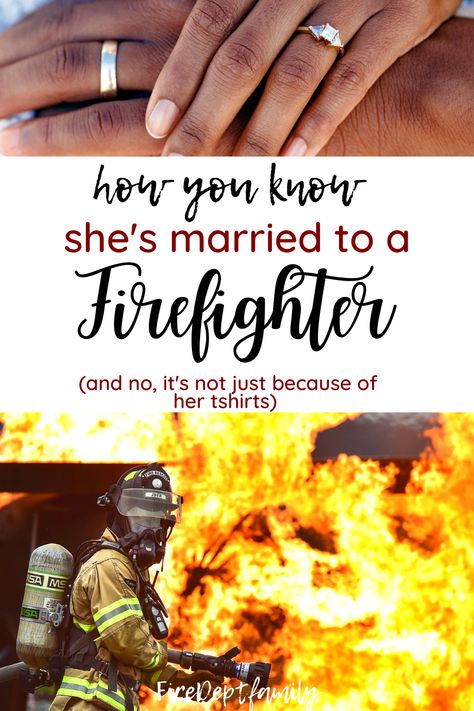 Fire Wife Quotes, Firefighter Wife Tattoo, Fire Wife Tattoo, Firefighters Wife, Firefighter Mom Quotes, Firefighter Wife Quotes, Safe Quotes, Firefighter Wife Shirt, Female Firefighter Quotes