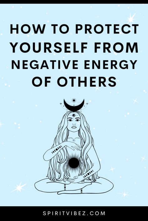 Negative Energy People, Negative Energy Quotes, Block Negative Energy, Negative Energy Cleanse, Negative Person, Releasing Negative Energy, Energy Clearing, Energy Quotes, Prayer For Protection