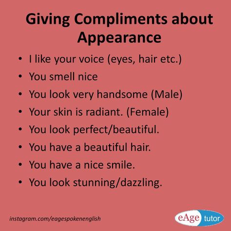 Giving Compliments about Appearance Compliments About Appearance, Masculine Compliments, Physical Compliments, Pretty Compliments, Compliment For Guys, Compliments For Her, Giving Compliments, Funny Compliments, Esl English