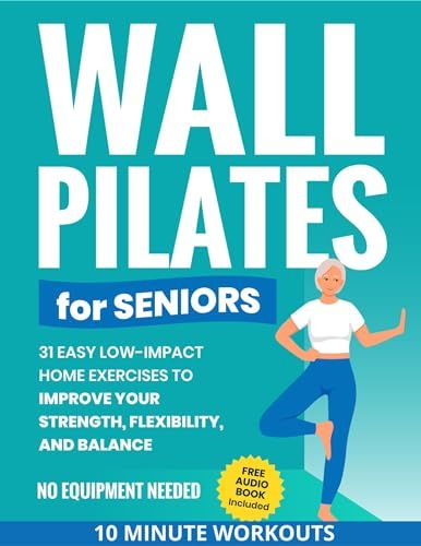 #Dieting, #Fitness, #Health - Wall Pilates for Seniors: 31 Easy Low-Impact Home Exercises to Improve Your Strength, Flexibility, and Balance | No Equipment Needed | 10 Minute Workouts - https://www.justkindlebooks.com/wall-pilates-for-seniors-31-easy-low-impact-home-exercises-to-improve-your-strength-flexibility-and-balance-no-equipment-needed-10-minute-workouts/ Pilates For Seniors, Chair Yoga Exercises, Men Over 60, Healthy Eating Books, Workout Book, Wall Pilates, Pilates Classes, Health Book, Home Exercises