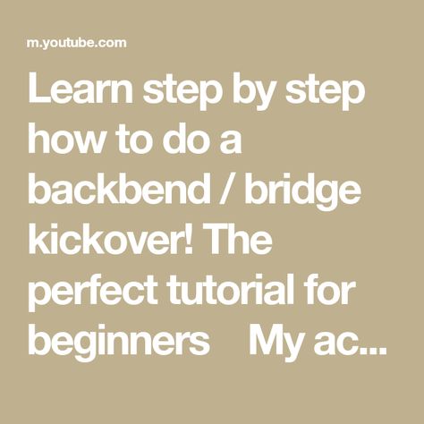 Learn step by step how to do a backbend / bridge kickover! The perfect tutorial for beginners ♡ My active wear: https://rosefitnessapparel.com/collections/anna-mcnulty Instagram: @annaemcnulty https://www.instagram.com/annaemcnulty/ Business Inquires: annaemcnulty@gmail.com Anna Mcnulty, Back Stretching, Stretching Exercises, Easy Workouts