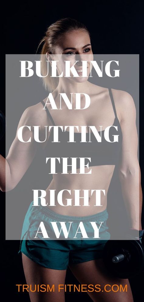 Should You Bulk Or Cut First: A Comprehensive Guide Bulking Meal Prep Women, Cut Meal Plan, Cut Fat, Bodybuilding Workout, Diets For Women, Body Builder, Lose 50 Pounds, Muscle Women, Gain Muscle