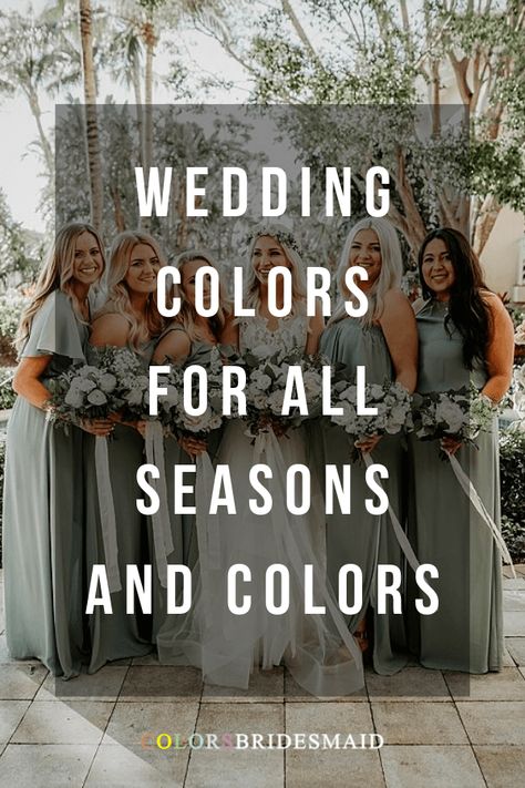 Wedding Colors For All Seasons, Wedding Colors For Each Season, Bridesmaid Dresses Color Palette Spring, March Wedding Bridesmaid Dresses, Wedding Inspiration Fall Color Schemes, Dark Green Fall Wedding Theme, Green Wedding Color Pallettes, June Wedding Colors 2024, June Wedding Themes Color Schemes