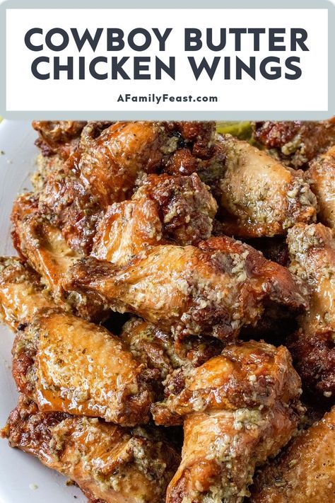 Cowboy Butter Chicken Wings - A Family Feast Diy Chicken Wing Sauce, Chicken Wings And Mashed Potatoes, The Best Chicken Wings Ever, Crockpot Recipes Chicken Wings, Wings Flavors Sauces, Wing Flavor Ideas, Best Way To Cook Wings, Flavored Chicken Wings, Chicken Wing Sauces Easy