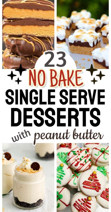 23 No Bake Single Serve Desserts with Peanut Butter Desserts For Work Potluck, Easy Healthy No Bake Desserts, No Bake Individual Desserts, Easy Dessert For 4 People, No Bake Sweets Easy, Peanut Butter Desserts Easy Simple, Not Sweet Desserts, Easy Dessert Ideas No Bake, Easy No Oven Desserts