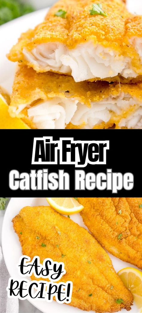 Collage of closeup shot of air fryer catfish filet halves stacked atop one another at top and overhead shot of air fryer catfish filet at bottom. Air Fry Catfish, Cooking Catfish, Fry Catfish, Catfish Nuggets Recipes, Spicy Tartar Sauce, Air Fryer Catfish, How To Cook Catfish, Catfish Fillets, Fried Catfish Recipes