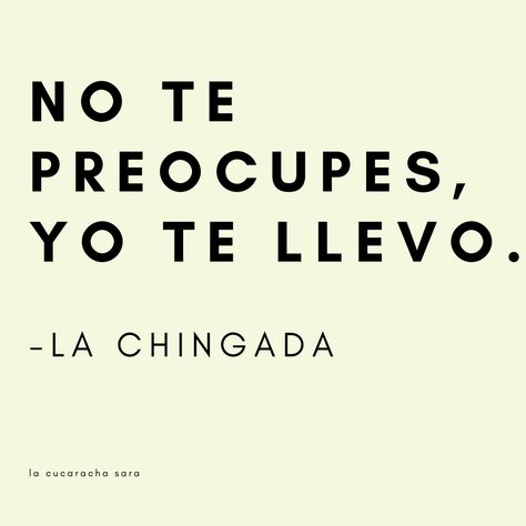 Mexican Phrases Quotes, Funny Quotes Spanish, Dichos En Espanol Spanish Quotes Funny, Latina Quotes Sassy Spanish, Mexican Sayings Quotes, Funny Quotes In Spanish, Spanish Sayings Quotes, Spanish Funny Quotes, Life Quotes In Spanish