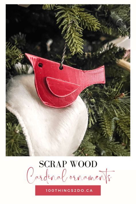 Cardinal ornaments - why you need some - 100 Things 2 Do Cardinal Christmas Ornaments Diy, Diy Cardinal Crafts, Cardinal Ornament Diy, Diy Cardinal Ornament, Cardinal Decor, Red Spray Paint, Cardinal Ornaments, Beige Paint, Scrap Wood Projects