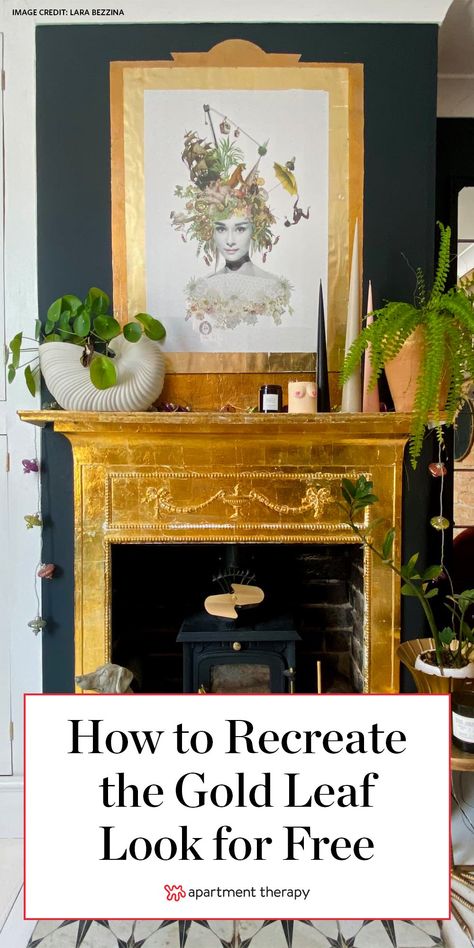 If you’re looking for glitz and glamour, it’s hard to beat the look of gold leaf. #goldleaf #homedecor #homedecorhack Gold Leaf Fireplace Surround, Gold Fireplace Mantle, Gold Painted Fireplace, Gold Leaf Fireplace, Gold Fireplace Makeover, Gold Fireplace, Gold Leaf Table, Painted Mantle, Gold Leaf Furniture