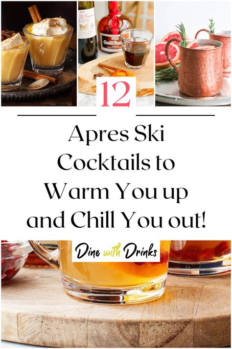 Collage of 4 apres ski cocktails. Apres Ski Food Ideas, Apres Ski Food, Apres Ski Cocktails, Apres Ski Drinks, Apres Ski Party Food, Apres Ski Drinks Cocktails, Apres Ski Dinner, Ski Snacks, Apres Ski Games