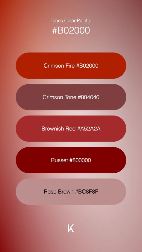 Tones Color Palette Crimson Fire #B02000 · Crimson Tone #804040 · Brownish Red #A52A2A · Russet #800000 · Rose Brown #BC8F8F Color Palette Hex Codes, Red Color Palette, Hex Color Palette, Red Colour Palette, Rosé Brown, Hex Codes, Hex Colors, Fiery Red, Deep Red