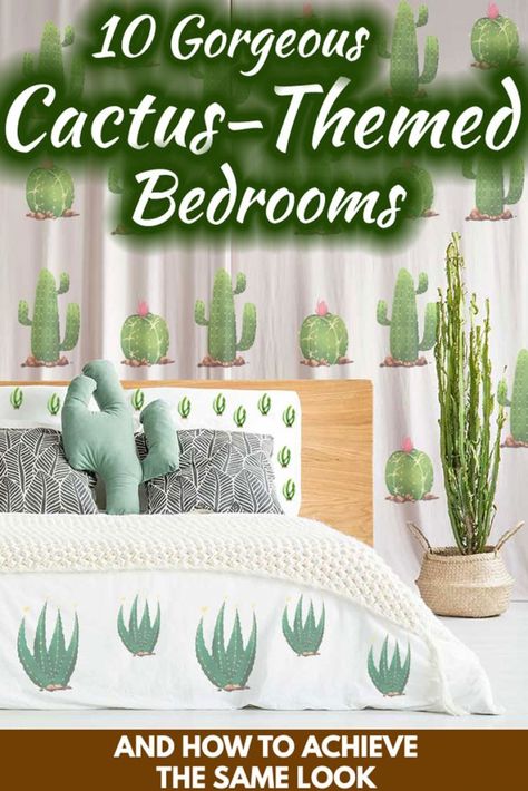 10 Gorgeous Cactus-Themed Bedrooms [And How To Achieve The Same Look]. Article by HomeDecorBliss.com #HDB #HomeDecorBliss #homedecor #homedecorideas Cactus Themed Bedroom, Succulent Bedroom Theme, Succulent Themed Bedroom, Arizona Themed Bedroom, Cactus Theme Bedroom, Cactus Bedroom Ideas, Desert Theme Bedroom, Cactus Decor Bedroom, Cactus Bedroom