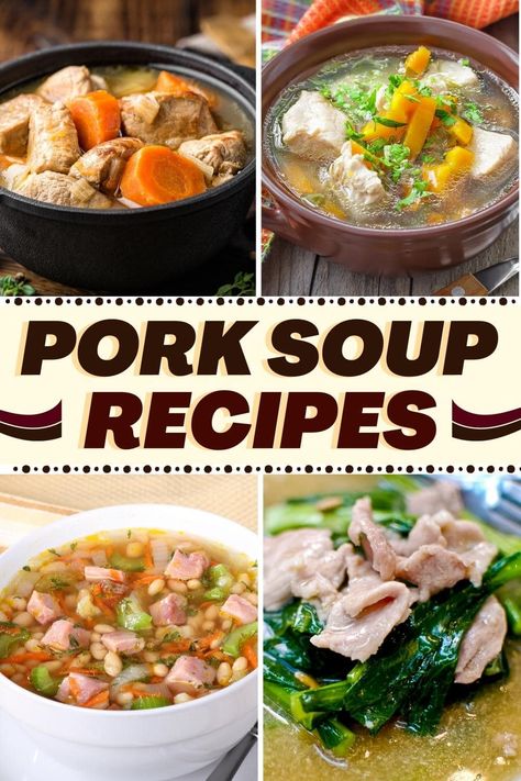 These tasty pork soup recipes are just what the doctor ordered! From ham and bean to ramen to rice, treat yourself to a bowl you'll never forget. Pork Stock Uses, Recipes Using Pork Broth, Pork Shoulder Soup Recipes, Leftover Pork Tenderloin Recipes Soup, Pork Soup Crockpot Recipes, Pork Rib Soup Recipes, Leftover Pork Roast Soup Recipes, Soup Pork Recipes, Pork Ribs Soup Recipes