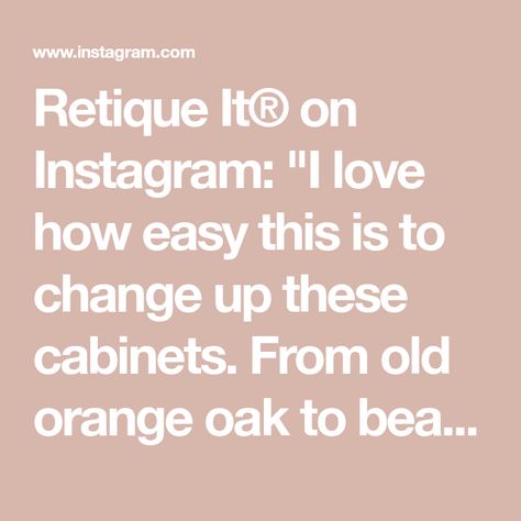 Retique It® on Instagram: "I love how easy this is to change up these cabinets. From old orange oak to beautiful blonde wood. 😍 You can apply in this order: 1) Brush on 2 coats Wood'n Primer in Light wood 2) After dry, then wipe on 1-2 coats of Pecan gel stain 3) Wipe on 1 coat White Wash gel stain Remember that Wood'n Primer is a Liquid Wood coating that contains over 60% recycled wood fibers. So you're actually applying a layer of real wood! 🪵 Go Beyond Faux with Retique It! #retiqueliqu White Gel Stain Over Oak, Retique It Liquid Wood, Retique It, Liquid Wood, Redo Kitchen Cabinets, Redo Cabinets, Paint Cabinets, Furniture Redos, Cabinets Makeover