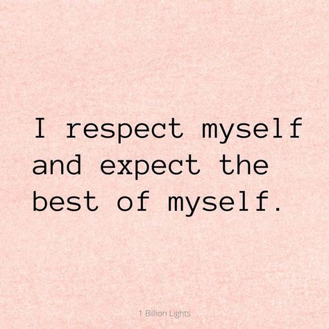 I Respect Myself Quotes, I Heart Myself, Know My Worth Quotes, Respect Myself, Supreme Witch, Strength Quotes, I Am Affirmations, Worth Quotes, Academic Motivation