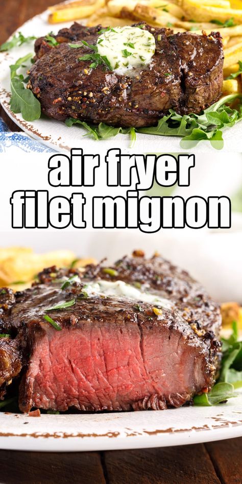 Air Fry Beef Tenderloin, Beef Filets In The Oven, How To Make Filet Mignon On Stove, Air Fryer Tenderloin Steak, Air Fryer Filet Mignon Medium Rare, Air Fryer Fillet Steak, Air Fryer Fillet Mignon, Cooking Filet Mignon In Oven, Fillet Mignon Recipes Air Fryer