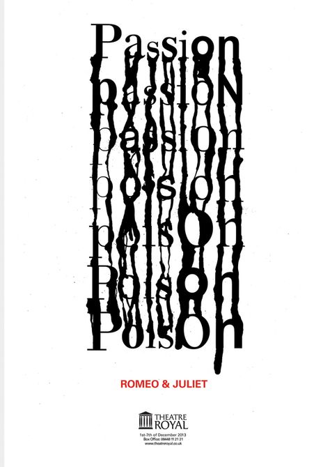 Romeo & Juliet. Shakespeare Posters (2010) by Silje T.o.. Shakespeare Posters, Juliet Shakespeare, Shakespeare Poster, Romeo And Juliet Poster, Play Poster, Ballet Posters, Theatre Poster, Typographic Poster, Principles Of Design