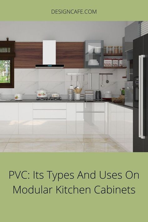 Types and uses of pvc in modular kitchen cabinets Pvc Kitchen Cabinets, Kitchen Cabinets Materials, Modular Kitchen Ideas, Modular Kitchen Interior, Cost Of Kitchen Cabinets, Pvc Kitchen, Popular Kitchen Designs, Kitchen Cost, Modular Kitchen Cabinets