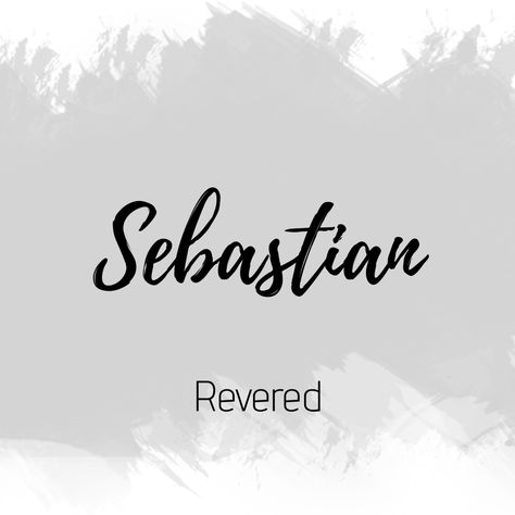 Sebastian Sebastian Name, Sebastian Tattoo, Tattoo Names, Baby Name Tattoos, Meaningful Baby Names, Cute Writing, Fantasy Character Names