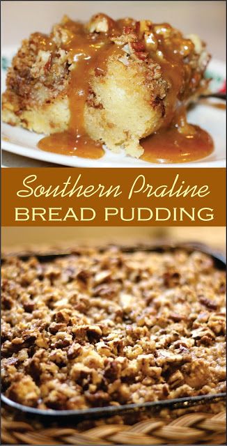 Praline Bread Pudding, Breakfast Bread Pudding, Southern Praline, Best Bread Pudding Recipe, Pecan Sauce, Puding Roti, Bread Puddings, Overnight Breakfast, Breakfast Bread