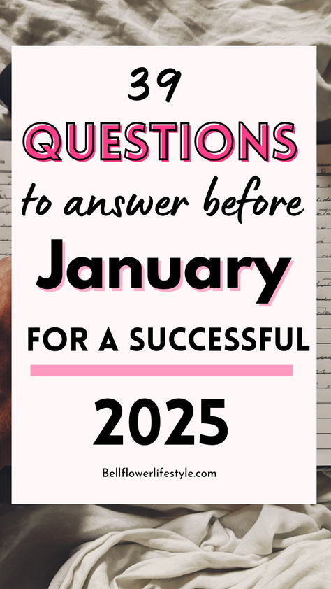 39 questions to answer before january for a successful 2025 . Yearly Review Questions, Journaling For Goal Setting, 2024 Review Questions, Getting Ready For The New Year, 2025 Junk Journal, New Year Self Improvement, Planning New Year, Year In Review Questions, Planning Your Year