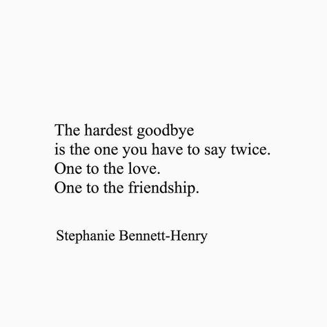 Closure Quotes, Stephanie Bennett, Hardest Goodbye, Goodbye Quotes, Up Quotes, Breakup Quotes, Powerful Quotes, Deep Thought Quotes, Real Quotes