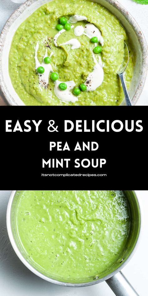 Vegan Pea Soup, Pea And Mint Soup, Mint Soup, Green Pea Soup, Cold Soup Recipes, Sara Foster, Complicated Recipes, Fresh Peas, Chilled Soup