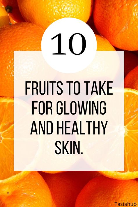 Fruits For Glowing Skin What Fruit Is Good For Your Skin, How Can I Make My Skin Glow, Fruits And Vegetables For Glowing Skin, Fruits For Glowing Skin, Food For Glowing Skin, Forehead Acne, Homemade Moisturizer, Skincare Secrets, Acne Help