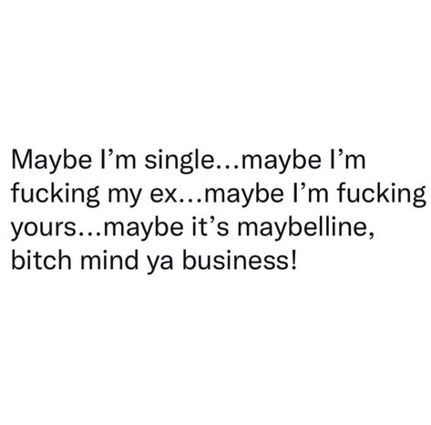 Sassy Single Quotes Funny, Sassy Single Quotes, Evolve Quotes, Hood Quotes, Single Quotes Funny, Social Quotes, Instagram Captions Clever, Im Single, Single Quotes