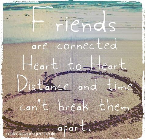 Friends are connected heart to heart quotes friendship quote friend friendship quote friendship quotes Quotes Distance Friendship, Inspirational Quotes About Friendship, Quotes Distance, I Miss You Quotes, Best Friendship Quotes, Missing You Quotes, Heart To Heart, Quote Of The Week, I Love My Friends