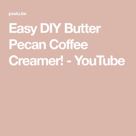 Butter Pecan Creamer, Butter Pecan Coffee Creamer, Coffee Sauce Recipe, Diy Butter, Make Your Own Coffee, Homemade Coffee Creamer, Coffee Creamer Recipe, Creamer Recipe, Homemade Butter