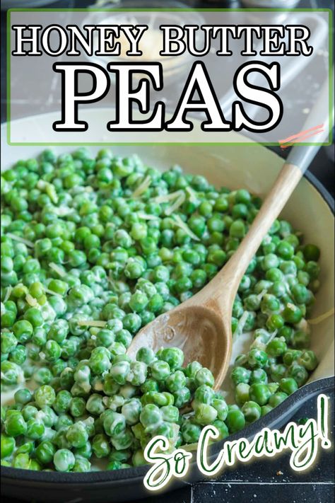 Can Peas Recipe, English Peas Recipe, Fresh Pea Recipes, Butter Peas, Easy Honey Butter, Green Peas Recipes, Orange Smoothie Recipes, Fresh Peas, Creamed Peas