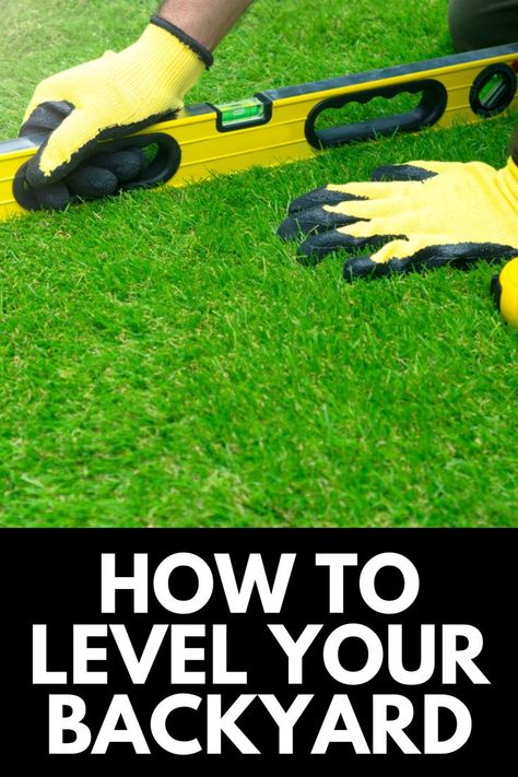 Leveling Garden Ideas, How To Level Ground For Fire Pit Area, Level A Backyard, Leveling Yard For Playset, How To Grade Your Yard Slope, Landscaping For Dummies, Level Out Backyard, How To Grade A Yard, How To Level A Yard