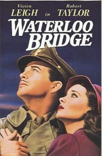 Waterloo Bridge, 1940. Best Classic Movies, Old Film Posters, Waterloo Bridge, Robert Taylor, Filmy Vintage, Cinema Art, Vivien Leigh, Classic Movie Posters, Theatre Poster