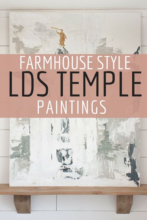 Check out these amazing LDS temple paintings done by Sara Syrett of Twelve On Main.  Such soothing colors!  Love the abstract style! #farmhouse #temples #lds #ldstemple #templepaintings #TwelveOnMain #homedecor Lds Home Decor Ideas, Diy Christian Painting, Jesus Lds Art, Lds Wall Art, Lds Home Decor, Temples Lds, Lds Decor, Temple Artwork, Lds Temple Art