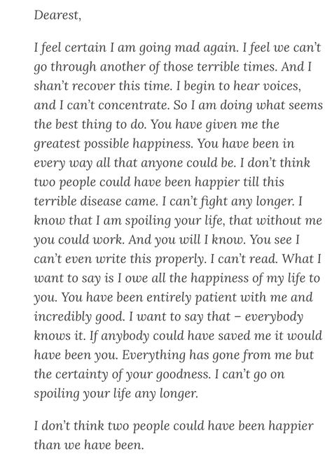 Virginia Woolf Letter To Husband, Virginia Woolf Letter, Virgina Woolf, Pretty Poetry, Virginia Woolf Quotes, Friendly Letter, Longing For You, Poetic Justice, Literature Quotes