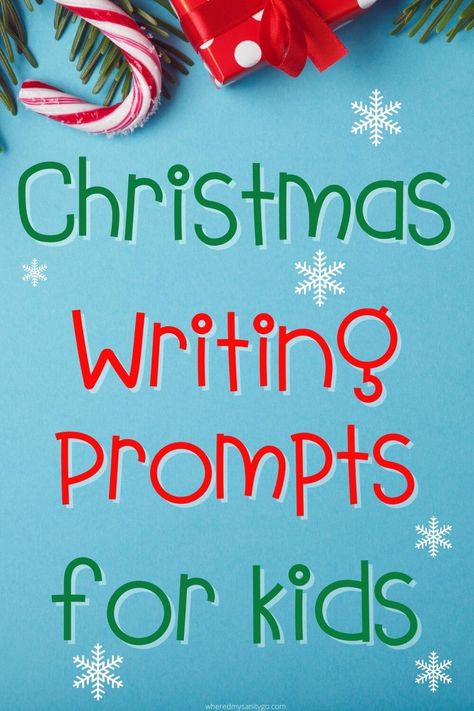 Christmas Writing Kindergarten, Kids Journal Prompts, December Writing Prompts, Christmas Writing Activities, Holiday Writing Prompts, Christmas Stories For Kids, Homeschool Writing Prompts, Christmas Writing Prompts, Creative Writing Stories