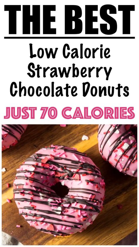 Low Calorie Strawberry Chocolate Glazed Donuts Recipe Low Calorie Donuts, Low Calorie Protein Bars, Chocolate Glazed Donuts Recipe, Glazed Donuts Recipe, 500 Calories Recipes, Low Calorie Protein, Healthy Donuts, Glazed Donuts, Chocolate Glazed Donuts